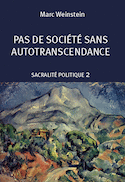 Pas de société sans auto-transcendance